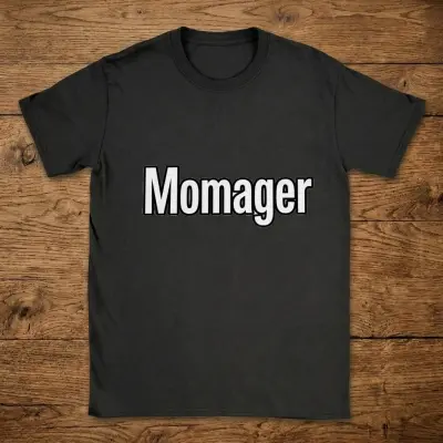 T-Shirt Momager white text black border
